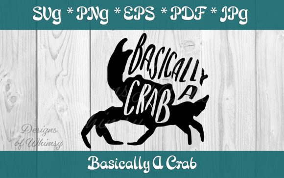 Crab SVG - Basically a Crab Quote