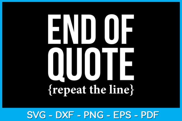End of Quote Repeat the Line Vol. 5 Review