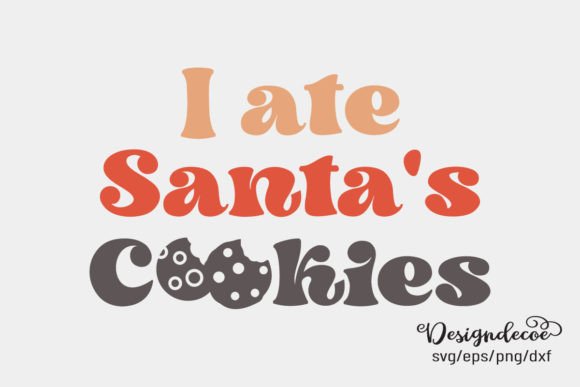 I Ate Santa’s Cookies Retro Funny SVG Review