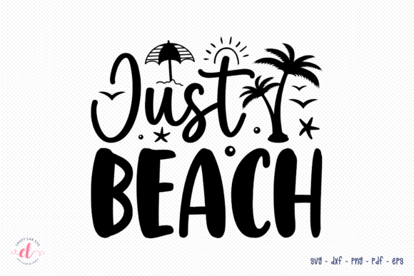 Just Beach SVG, DXF, PNG, EPS, PDF: A Designer’s Real-World Review