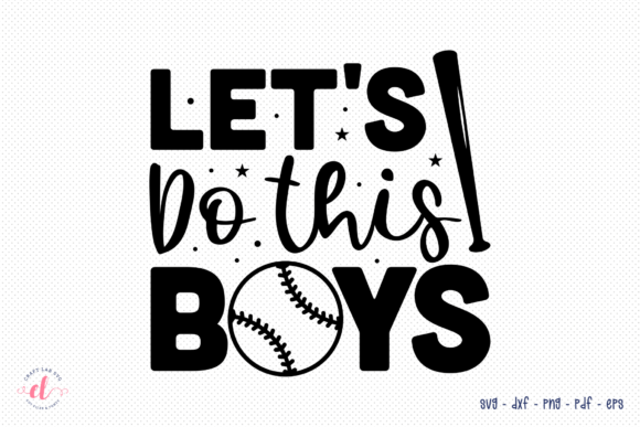 Let s Do This Boys SVG Review
