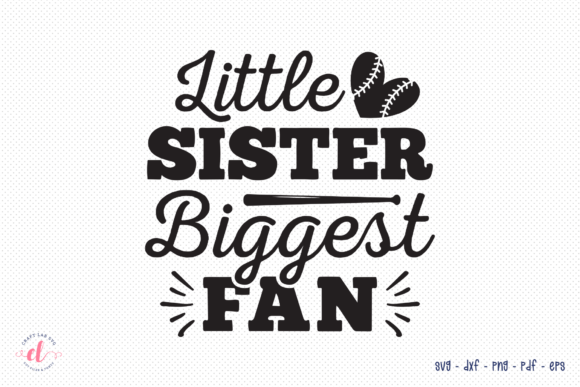 Little Sister Biggest Fan - Baseball SVG Review