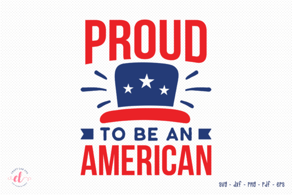 Proud to Be an American, 4th of July SVG Review