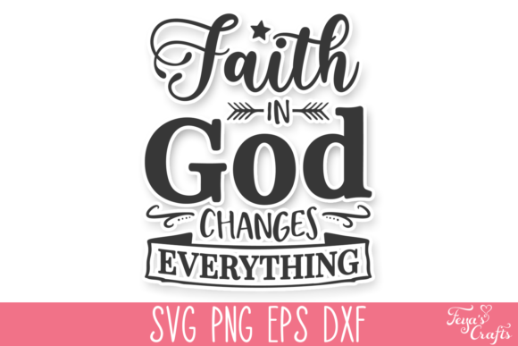 Review: Faith in God Changes Everything SVG